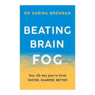 Beating Brain Fog - Dr Sabina Brennan